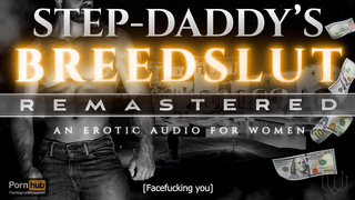 Step-Daddy's Breeding Whore [Remastered] - Hard, Rough Fucking (Erotic Audio ASMR Roleplay) [M4F]