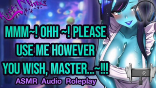 ASMR - Sexy Free Use Slime Girl Maid Lets You Have Your Way With Her! Hentai Anime Audio Roleplay