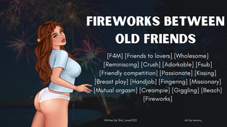 Fireworks Between Old Friends