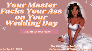 Master Fucks Your Ass on Your Wedding Day Preview Audio Erotic Roleplay for Men