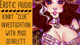 Miss Scarlett Roleplay Clue Kinky Parody EROTIC AUDIO ASMR British Accent