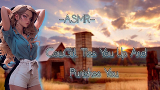 ASMR CowGirl Ties You Up And Puni**es You [F4M/Binaural][PT2]