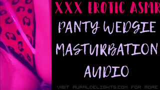 Panty Wedgie Masturbation (XXX Erotic ASMR Audio)