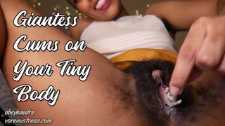 Giantess Cums on Your Tiny Body