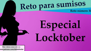 Mira este vídeo si vas a hacer el Locktober. Te ayudaré con mensajes reales.