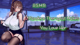 ASMR [EroticRP] Yandere Therapist Makes You love Her [Binaural/F4M]