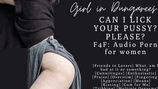 F4F ASMR Audio Porn for women Can I lick your pussy, please? Cunnilingus and Tribbing
