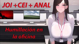 JOI CEI ANAL - Humillación en la oficina. Roleplay en español.