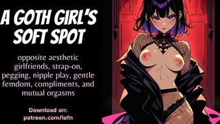 [F4F] A Goth Girl's Soft Spot - Pegged by your Goth Girlfriend as she says how pretty you are