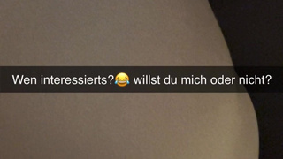 I cheat with a Guy I met at Party on Snapchat German
