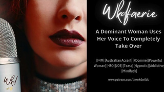 A Dominant Woman Uses Her Voice To Take Over