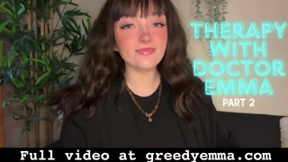 Therapy with Doctor Emma Part Two - Findom Addiction Goddess Worship Mesmerize Mind Fuck Manipulatio