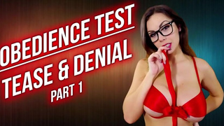 OBEDIENCE TEST - TEASE & DENIAL - PART 1 - PREVIEW