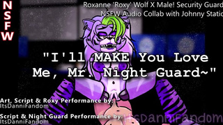 【r18+ Audio Roleplay】 The Night Guard Stuffs Roxy Wolf's New Pussy~【COLLAB w/ Johnny Static】
