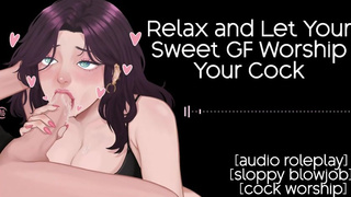 Relax and Let Your Sweet Gf Worship Your Cock || F4M | ASMR Girlfriend | Sloppy Deepthroat ||