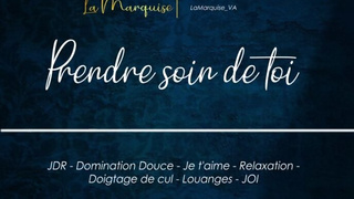 Prendre soin de toi [Audio Porn French Domination Douce JOI Louanges Je t'aime GFE]