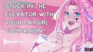 [F4M] stuck in the elevator with your catgirl companion [nsfw asmr] [erotic audio]