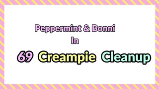 PeppermintDusty: TRAILER, Peppermint & Bonni in 69 Creampie Cleanup