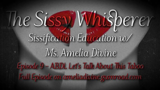 ABDL Let’s Talk About This "Taboo" | The Sissy Whisperer Podcast